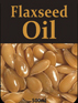 Flaxseed